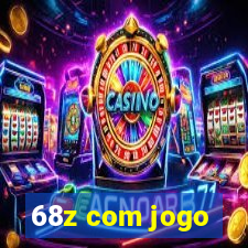 68z com jogo